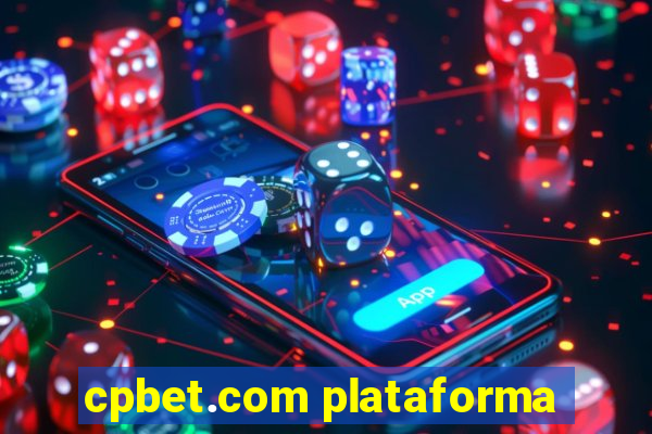 cpbet.com plataforma